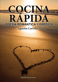 COCINA RAPIDA. POESA ROMNTICA Y ERTICA