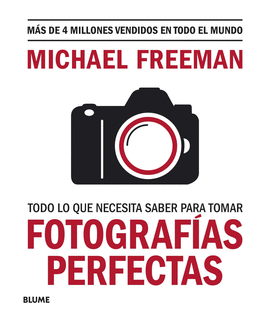 TODO LO QUE NECESITAS SABER PARA TOMAR FOTOGRAFAS PERFECTAS