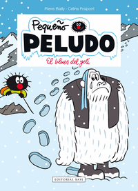 PEQUE�O PELUDO 16. EL BLUES DEL YETI