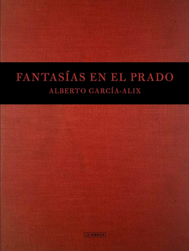 FANTAS�AS EN EL PRADO.