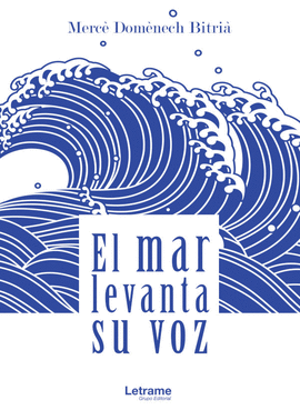 EL MAR LEVANTA SU VOZ