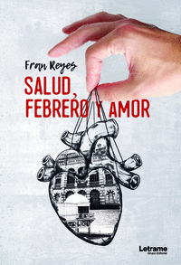 SALUD, FEBRERO Y AMOR