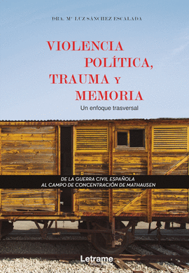VIOLENCIA POLTICA, TRAUMA Y MEMORIA