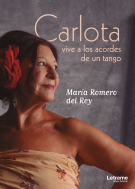 CARLOTA VIVE A LOS ACORDES DE UN TANGO