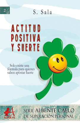 ACTITUD POSITIVA Y SUERTE