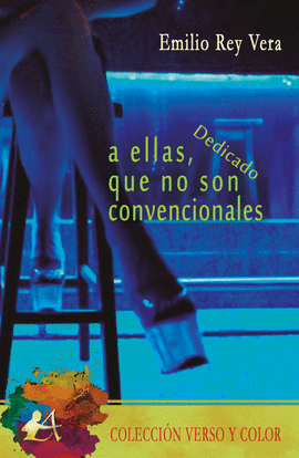 A ELLAS, QUE NO SON CONVENCIONALES