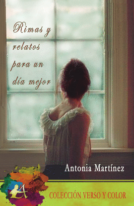 RIMAS Y RELATOS PARA UN D�A MEJOR