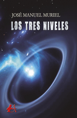 LOS TRES NIVELES