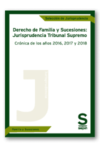 DERECHO DE FAMILIA Y SUCESIONES: JURISPRUDENCIA TRIBUNAL SUPREMO