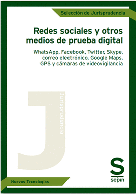 REDES SOCIALES Y OTROS MEDIOS DE PRUEBA DIGITAL.