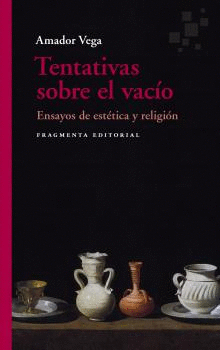 TENTATIVAS SOBRE EL VAC�O