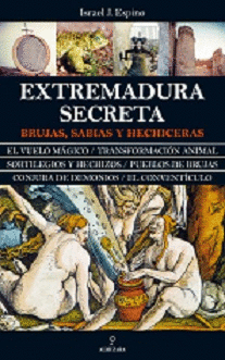 LA EXTREMADURA MISTERIOSA
