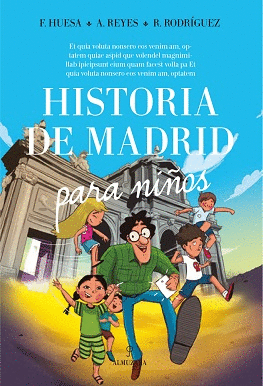 HISTORIA DE MADRID PARA NIOS