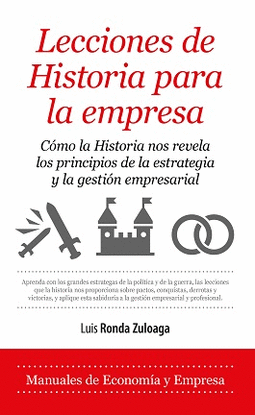 LECCIONES DE HISTORIA PARA LA EMPRESA