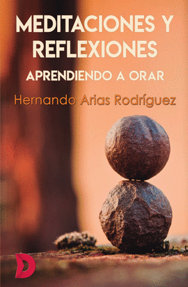 MEDITACIONES Y REFLEXIONES