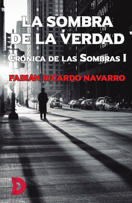 LA SOMBRA DE LA VERDAD