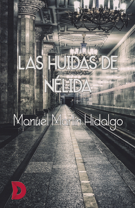 HUIDAS DE NELIDA, LAS