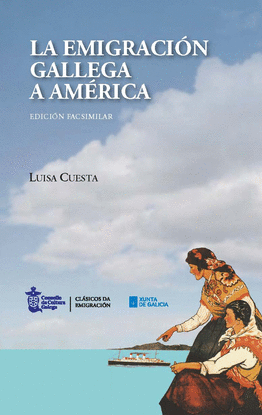 LA EMIGRACI�N GALLEGA A AM�RICA