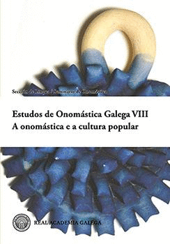 ESTUDOS DE ONOMSTICA GALEGA VIII. A ONOMSTICA E A CULTURA POPULAR
