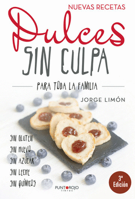 DULCES SIN CULPA PARA TODA LA FAMILIA (TERCERA EDICI�N)