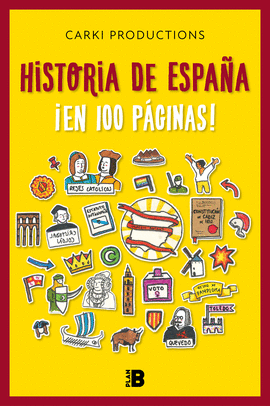 LA HISTORIA DE ESPAA EN 100 PGINAS (CARKI PRODUCTIONS)