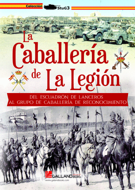 LA CABALLERIA DE LA LEGION