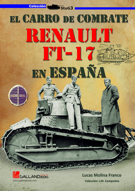 EL CARRO DE COMBATE RENAULT FT-17