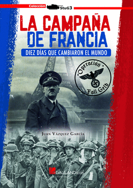 LA CAMPA�A DE FRANCIA.