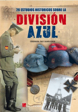 26 ESTUDIOS HISTORICOS SOBRE DIVISION AZUL
