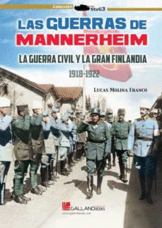 GUERRAS MANNERHEIM GUERRA CIVIL Y GRAN