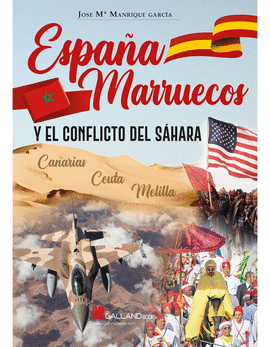 ESPAÑA, MARRUECOS Y EL CONFLICTO DEL SÁHARA