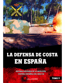 LA DEFENSA DE COSTA EN ESPAA. TOMO 5