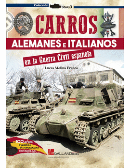 CARROS ALEMANES E ITALIANOS EN LA GUERRA CIVIL ESPAOLA