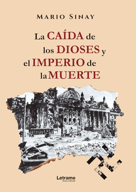 LA CADA DE LOS DIOSES Y EL IMPERIO DE LA MUERTE