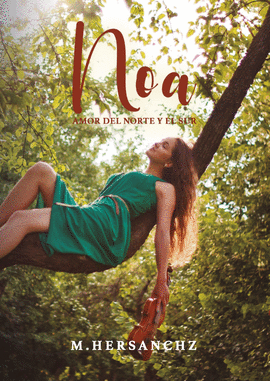 NOA. AMOR DEL NORTE Y EL SUR