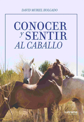 CONOCER Y SENTIR AL CABALLO