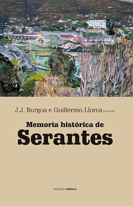 MEMORIA HISTRICA DE SERANTES