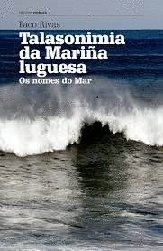 TALASONIMIA DA MARIA LUGUESA. OS NOMES DO MAR