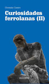 CURIOSIDADES FERROLANAS II