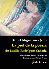 LA PIEL DE LA POES�A DE BASILIO RODR�GUEZ CA�ADA