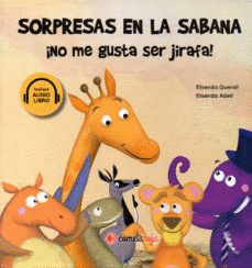 SORPRESAS EN LA SABANA - NO ME GUSTA SER JIRAFA!