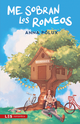 ME SOBRAN LOS ROMEOS:RECUERDOS 1