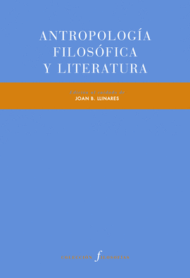 ANTROPOLOGA FILOSFICA Y LITERATURA