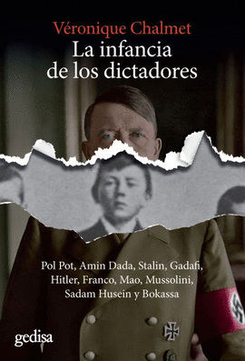 INFANCIA DE LOS DICTADORES