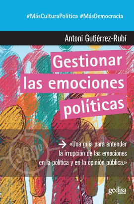GESTIONAR LAS EMOCIONES POL�TICAS