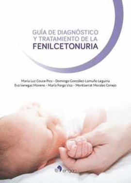 GUA DE DIAGNSTICO Y TRATAMIENTO DE LA FENILCETONURIA