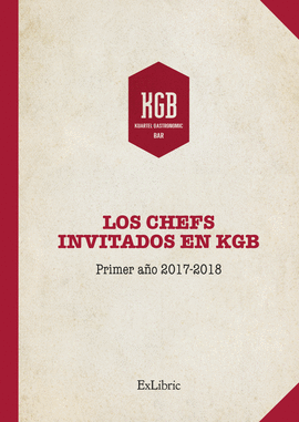 LOS CHEFS INVITADOS EN KGB. PRIMER AO 2017-2018