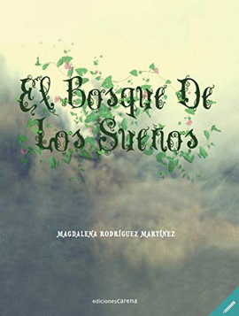 EL BOSQUE DE LOS SUE�OS PACK