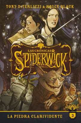 LAS CRONICAS DE SPIDERWICK VOL. 2