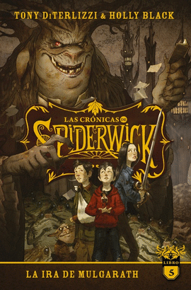 LAS CRNICAS DE SPIDERWICK VOL. 5